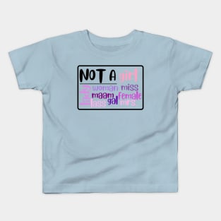 I AM NOT A GIRL Kids T-Shirt